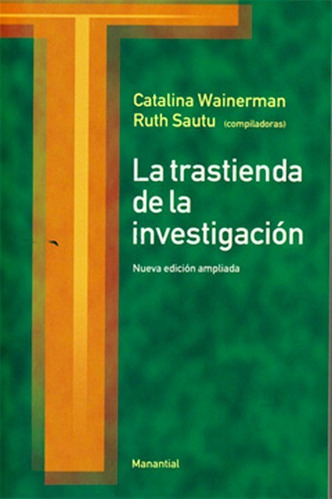 Trastienda De La Investigacion.wainerman, Catalina