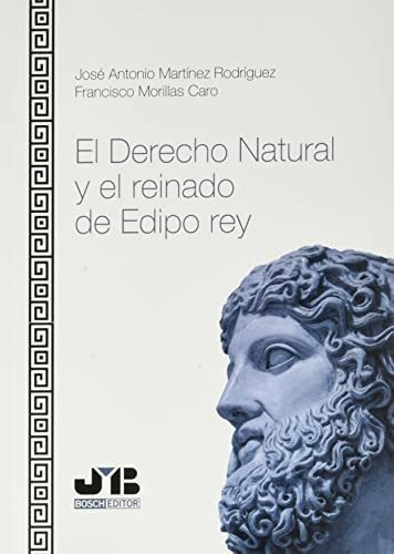 El Derecho Natural Y El Reinado De Edipo Rey