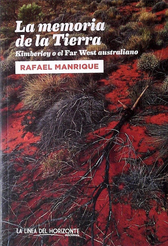 Memoria De La Tierra / Rafael Manrique (envíos)