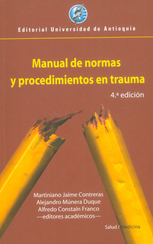 Manual De Normas Y Procedimientos En Trauma