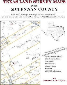 Texas Land Survey Maps For Mclennan County - Gregory A Bo...