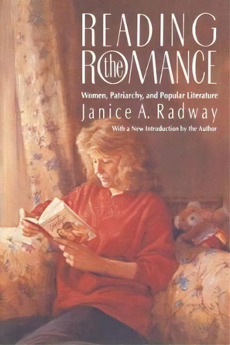 Reading The Romance, De Janice A. Radway. Editorial University North Carolina Press, Tapa Blanda En Inglés