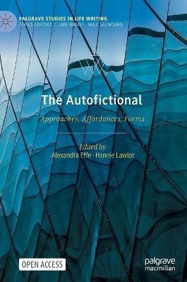 Libro The Autofictional : Approaches, Affordances, Forms ...