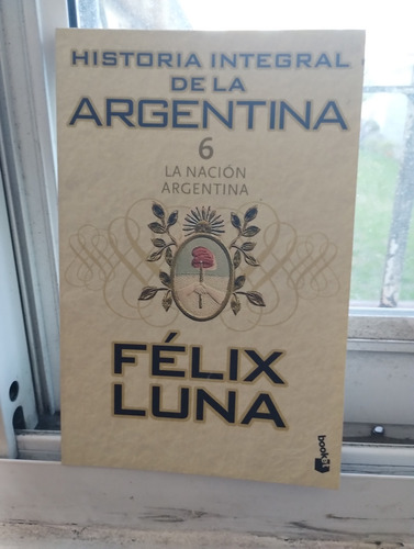 Historia Integral De La Argentina 1 A 10 - Felix Luna