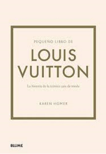 Pequeño Libro De Louis Vuitton - Homer - Blume