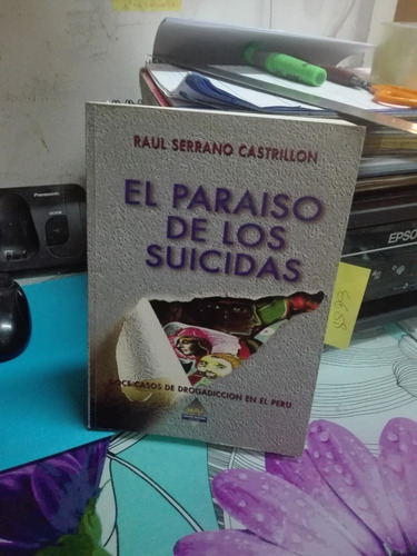 El Paraiso De Los Suicidas // Raul Serrano Castrillon