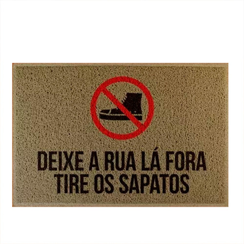 Capacho - Tire Os Sapatos. Deixe A Rua Lá Fora. Cor Marrom-claro Desenho do tecido C059