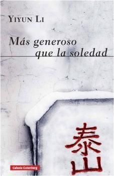 Mas Generoso Que La Soledad - Li, Yiyun