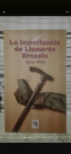 Libro La Importancia De Llamarse Ernesto. Oscar Wilde