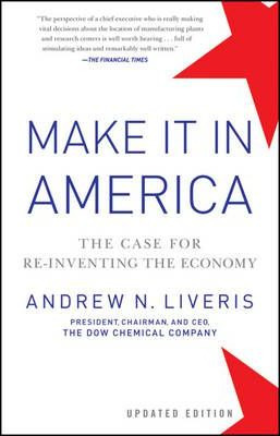 Libro Make It In America : The Case For Re-inventing The ...