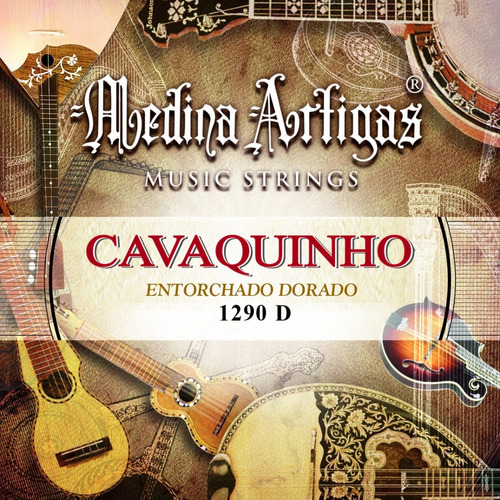 Encordado Medina Artigas Cavaquinho Entorchado Dorado