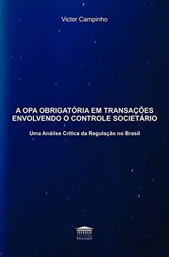 Libro A Opa Obrigatória Em Transações Envolvendo O Controle