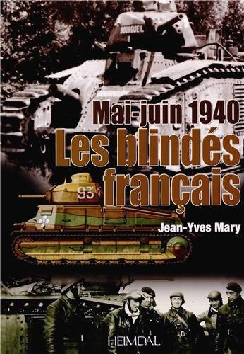 Maijuin 1940 Les Blindes Francais (french Edition)