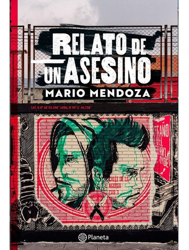Libro Relato De Un Asesino Mario Mendoza Original