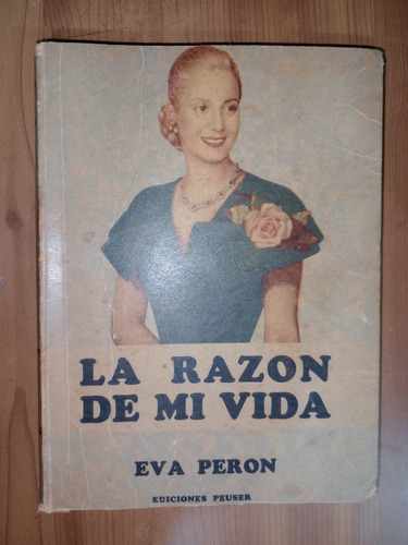 Libro La Razón De Mi Vida Eva Perón 1951