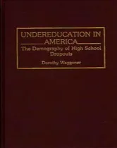 Comprar Libro Undereducation In America - Dorothy Waggoner