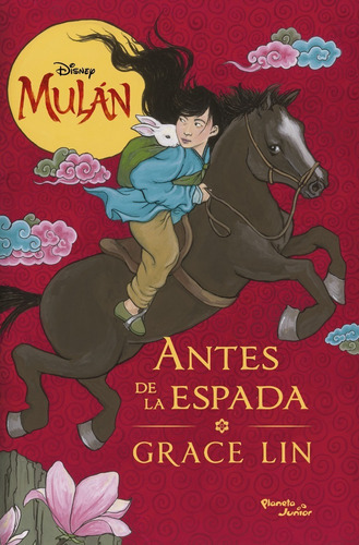 Mulán Antes De La Espada, De Disney. Editorial Planeta Junior En Español