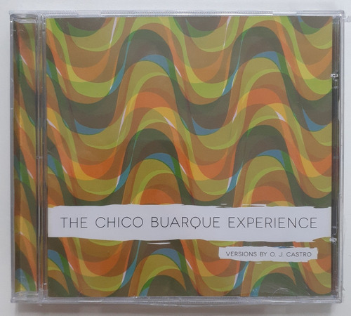 Cd - The Chico Buarque Experience - Versions By O.j. Castro