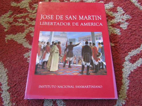 Jose De San Martin Libertador De America