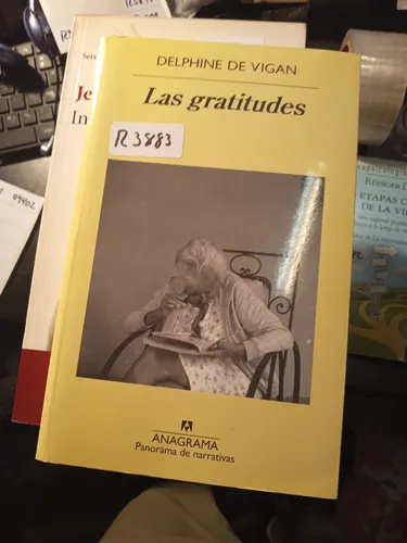 Delphine De Vigan Je In Las Gratitudes (Usado)