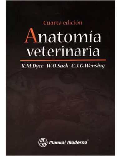 Libro De Anatomía Veterinaria Dyce 4ta Edición 