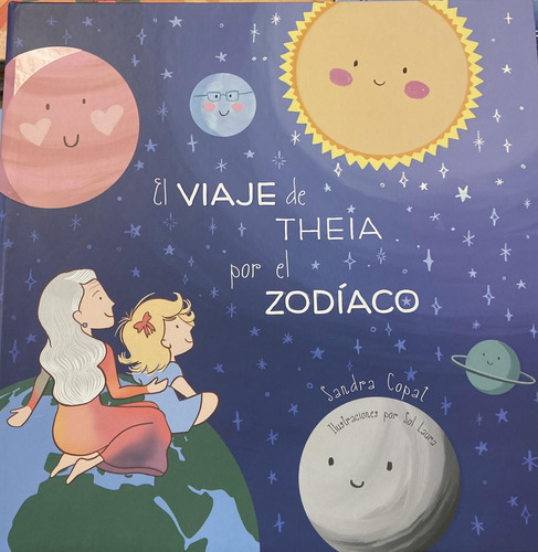 Viaje De Theia Por El Zodiaco, El, De Copat Sandra Laura Sol. Editorial Varios-autor, Tapa Blanda En Español