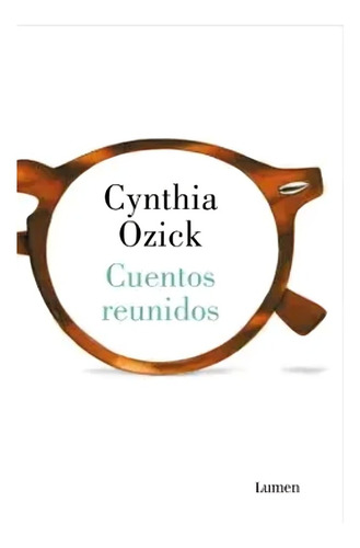Libro Cuentos Reunidos /cynthia Ozick