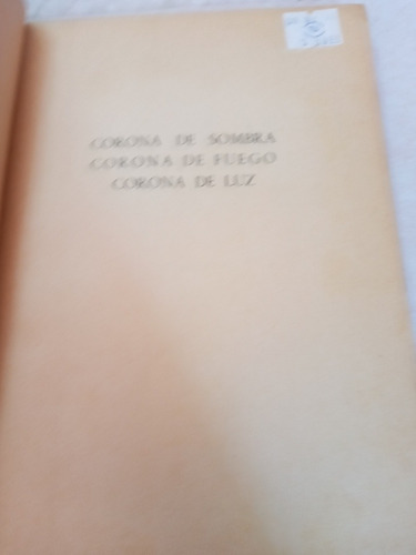 Corona De Sombra Corona De Fuego Corona De Luz Usigli (Usado)
