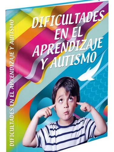 Dificultades En El Aprendizaje Y Autismo - Edic. Cultural