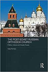 The Postsoviet Russian Orthodox Church (routledge Contempora