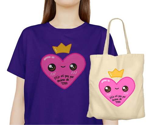 Playera Kawaii Corazón Corona Elijo Mi Paz Combo Tote Bag