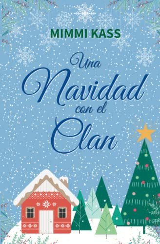 Una Navidad Con El Clan: Novela Corta Navideña