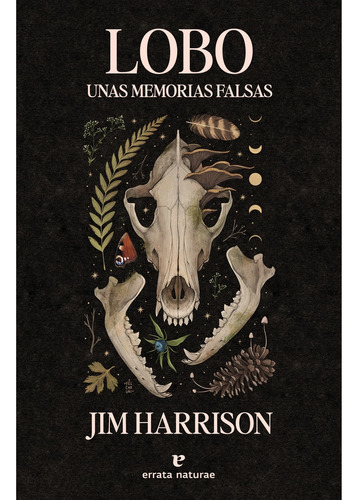 Lobo. Unas Memorias Falsas - Jim Harrison