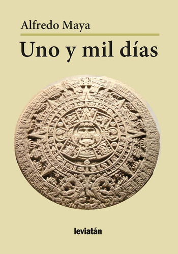 Uno Y Mil Dias - Maya A