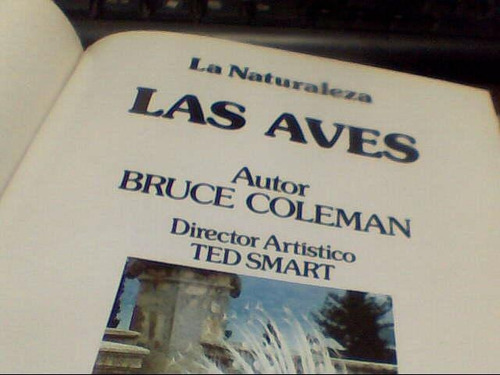 Bruce Coleman - Las Aves  (c340)