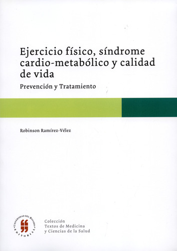 Libro Ejercicio Físico, Síndrome Cardio-metabólico Y Calidad