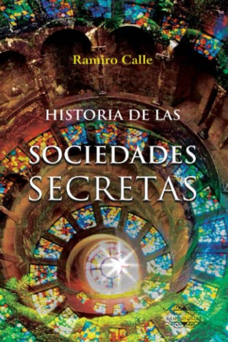 Historia De Las Sociedades Secretas -biblioteca Ramiro Calle