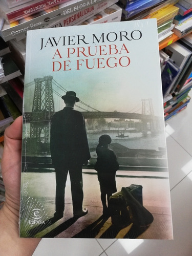 Libro A Prueba De Fuego - Javier Moro