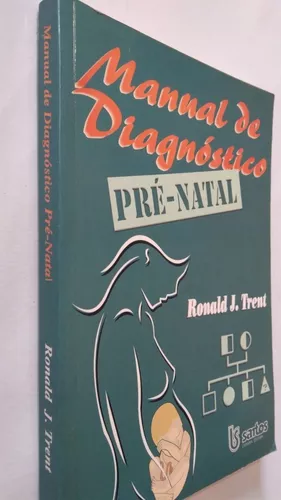 Manual De Diagnóstico Pré Natal - Ronald J. Trent | MercadoLivre