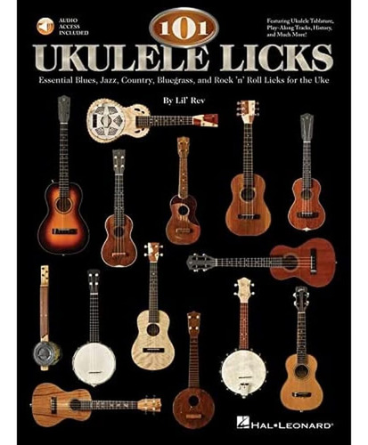 Libro: 101 Ukulele Licks: Essential Blues, Jazz, Country, N
