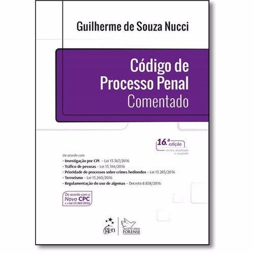 Código De Processo Penal Comentado - Novo - 2017 - Nucci