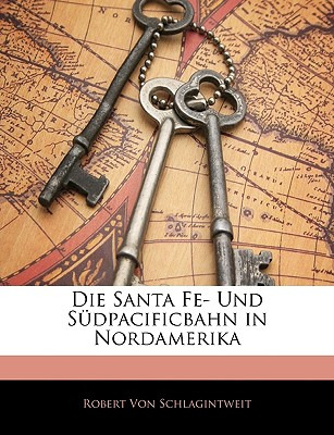 Libro Die Santa Fe- Und Sudpacificbahn In Nordamerika - V...