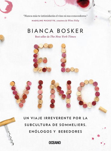 Libro: El Vino: Un Viaje Irreverente Por La Subcultura De So