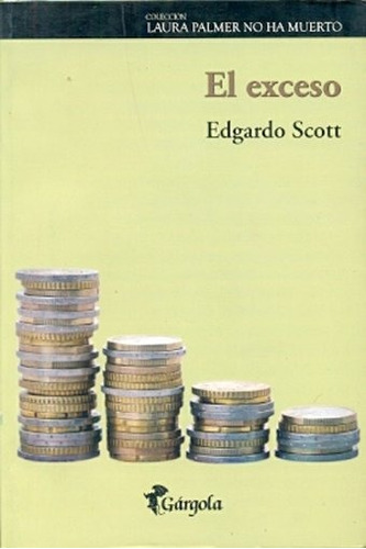 Exceso, El - Edgardo  Scott