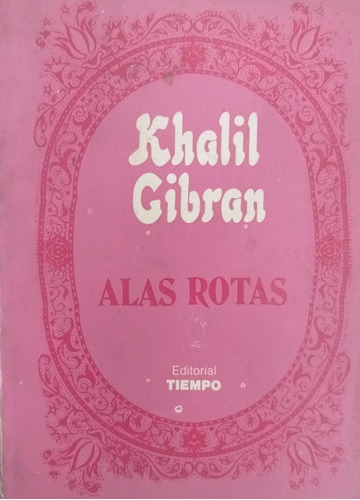 Khalil Gibran Alas Rotas Editorial Tiempo