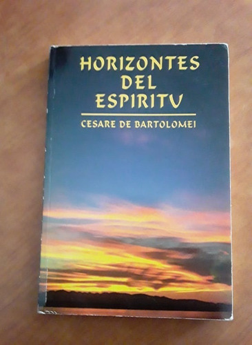 Horizontes Del Espiritu - Cesare De Bartolomei - Errepar