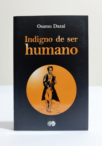 Indigno De Ser Humano -  Osamu Dazai / Original Nuevo 