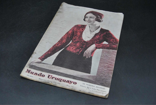 Antigua Revista Mundo Uruguayo 1932 Viejo Coleccion