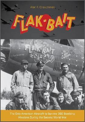 Libro Flak-bait: The Only American Aircraft To Survive 20...