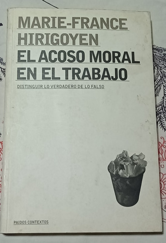 El Acoso Moral En El Trabajo - Zona Vte.lopez